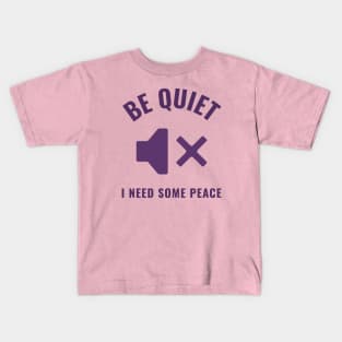 Mute Sign "I need some peace" Kids T-Shirt